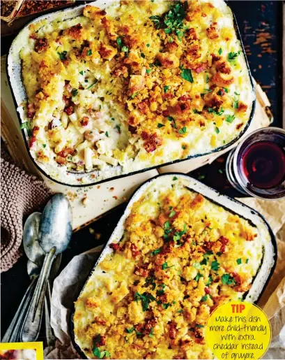  ??  ?? TIP Make this dish more child-friendly with extra cheddar instead of gruyere.