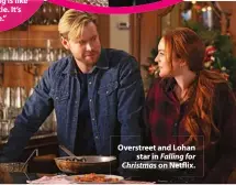  ?? ?? Overstreet and Lohan star in Falling for Christmas on Netflix.