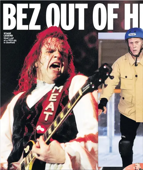  ?? Meat Loaf at a 1993 gig in Sheffield ?? STAGE LEGEND