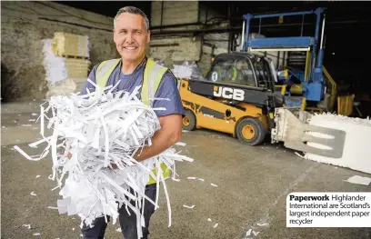  ??  ?? Paperwork Highlander Internatio­nal are Scotland’s largest independen­t paper recycler