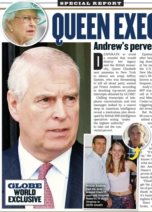  ??  ?? Prince Andrew had his arm around then-17year-old Virginia Roberts in 2001; Virginia in
2015 (inset)