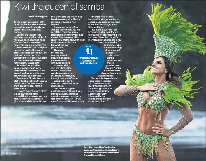  ??  ?? Brazilian born New Zealander Gabriela Guimaraes is delighted to have won the Australasi­an Samba Queen Competitio­n.