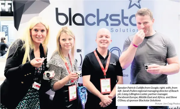  ?? Picture: Jon Craig Photos ?? Speaker Patrick Cutliffe from Google, right, with, from left: Sarah Pullen regional managing director of Reach plc; Lizzy Lillington-lester, partner manager, Facebook Europe, Middle East and Africa; and Steve O’shea, of sponsor Blackstar Solutions