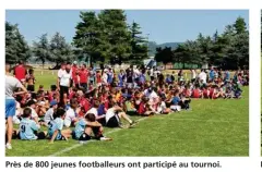  ??  ?? Près de 800 jeunes footballeu­rs ont participé au tournoi.