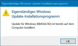  ??  ?? Sollte das Update bereits auf Ihrem System vorhanden sein, erhalten Sie einen entspreche­nden Hinweis.