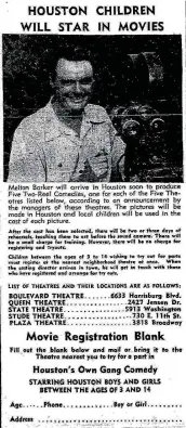  ?? Houston Chronicle file ?? A 1948 newspaper ad in the Houston Chronicle promotes local auditions for Melton Barker’s “Kidnappers Foil.”