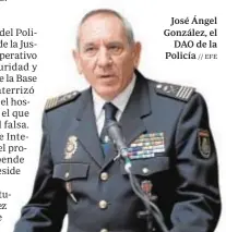  ?? // EFE ?? José Ángel González, el DAO de la Policía