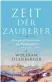  ??  ?? Wolfram Eilenberge­r: Zeit der Zauberer Klett Cotta, 400 S., 25 ¤