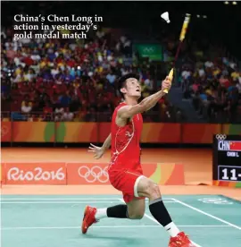  ??  ?? China’s Chen Long in action in yesterday’s gold medal match