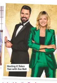  ??  ?? Hosting It Takes Two with Zoe Ball