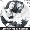  ??  ?? Rita with her ex-husband Kris Kristoffer­son in 1977