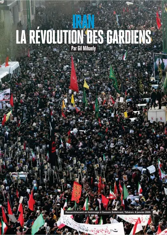  ??  ?? Rassemblem­ent en hommage à Qassem Soleimani, Téhéran, 6 janvier 2020.