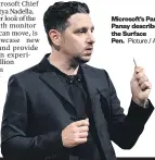  ?? Picture / AP ?? Microsoft’s Panos Panay describes the Surface Pen.