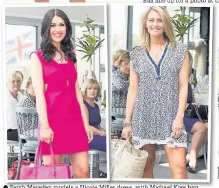  ??  ?? Sarah Marsden models a Nicole Miller dress, with Michael Kors bag, left, and Hannah Brakewell wears a dress by Poupette St Barths with Rae Feather basket