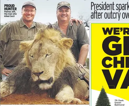  ??  ?? PROUD HUNTER Palmer, left, the man who killed Cecil