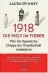  ??  ?? Laura Spinney „1918 – Die Welt im Fieber“
Hanser Verlag 377 Seiten 26 €