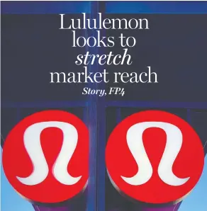  ?? MIKE BLAKE / REUTERS ?? Lululemon Athletica is eyeing plans to more than triple the proportion of revenues
from overseas in an intensifie­d global branding push.