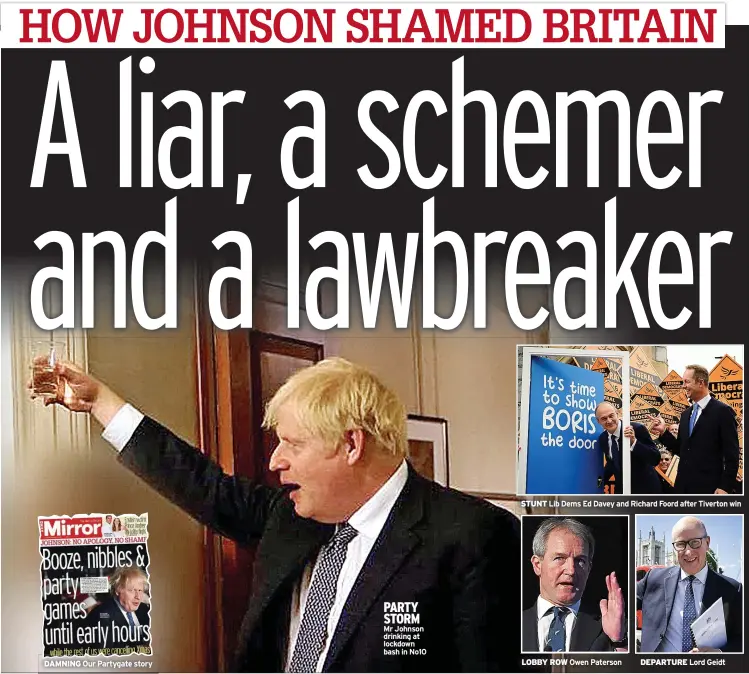  ?? ?? PARTY STORM Mr Johnson drinking at lockdown bash in No10