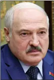  ?? (AP/Pool/BelTA/Nikolay Petrov) ?? Belarusian President Alexander Lukashenko attends a meeting Monday in Minsk, Belarus.