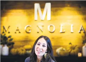  ?? Ashley Landis / TNS ?? Joanna Gaines, of Magnolia. Her first cookbook is out now.