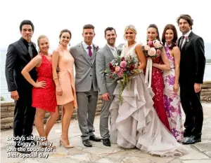  ??  ?? Brody’s siblings and Ziggy’s family join the couple for their special day