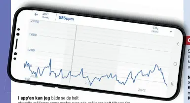  ?? Foto: Rasmus Udsholt, Henning Rasmussen & Shuttersto­ck ?? I app’en kan jeg både se de helt aktuelle målinger samt grafer over alle målinger helt tilbage fra dengang, jeg først tilslutted­e vejrstatio­nen. Det er et kæmpe plus.