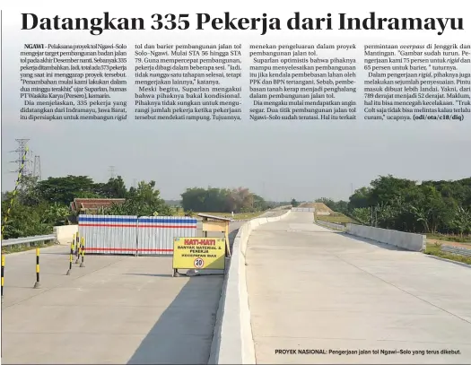  ?? ICUK PRAMONO/JAWA POS RADAR NGAWI ?? PROYEK NASIONAL: Pengerjaan jalan tol Ngawi–Solo yang terus dikebut.