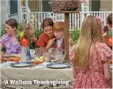  ?? TOM GRISCOM, THE CW ?? ‘A Waltons Thanksgivi­ng’