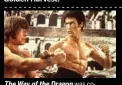  ?? COURTESY STAR TV ?? The Way of the Dragon was coproduced by Raymond Chow with Bruce Lee.