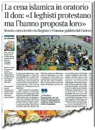  ?? ?? Sul «Corriere» L’articolo uscito ieri in queste pagine sulle polemiche per la cena islamica all’oratorio di Renate