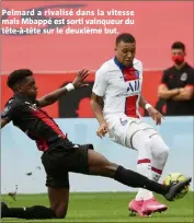  ??  ?? Pelmard a rivalisé dans la vitesse mais Mbappé est sorti vainqueur du tête-à-tête sur le deuxième but.