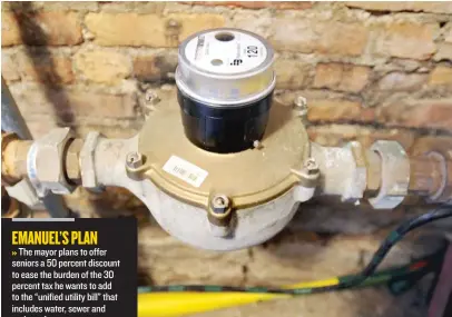  ?? | SUN- TIMES FILE PHOTO ?? Mayor Rahm Emanuel wants to push to install more water meters, which would help residents conserve more and pay less in taxes.