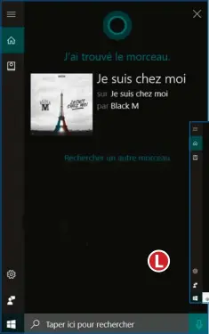  ??  ??   Demandez à Cortana de reconnaîtr­e une musique dont vous ne connaissez pas l’artiste ou le titre.