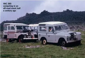  ??  ?? VAC 265 competing in an off-road event half a century ago