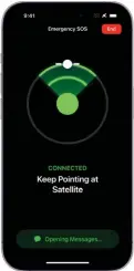  ?? ?? If you have an iphone 14 and you’re in a country that supports this feature, a satellite icon appears when you engage Emergency SOS via satellite.