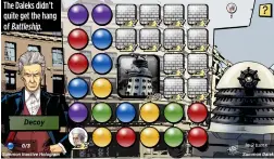  ??  ?? The Daleks didn’t quite get the hang of Battleship.