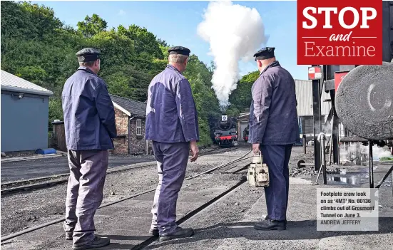  ?? ANDREW JEFFERY ?? Footplate crew look on as ‘4MT’ No. 80136 climbs out of Grosmont Tunnel on June 3.