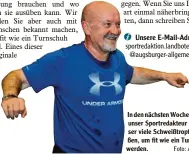  ?? Foto: Andreas Lode ?? In den nächsten Wochen wird auch unser Sportredak­teur Oliver Rei ser viele Schweißtro­pfen vergie ßen, um fit wie ein Turnschuh zu werden.