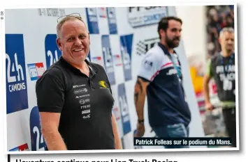  ??  ?? Patrick Folleas sur le podium du Mans.