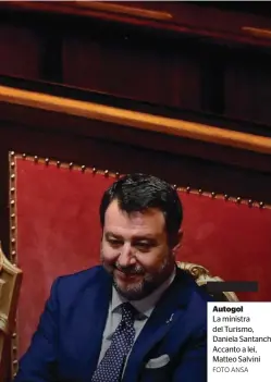  ?? FOTO ANSA ?? Autogol
La ministra del Turismo, Daniela Santanchè. Accanto a lei, Matteo Salvini