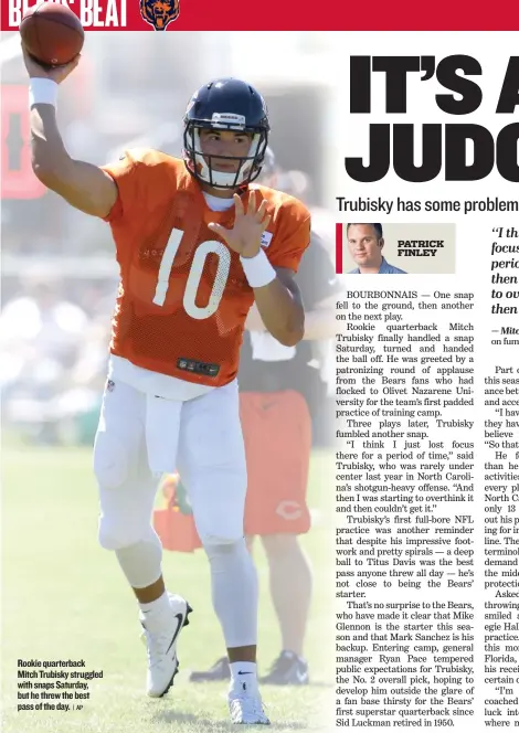  ??  ?? Rookie quarterbac­k Mitch Trubisky struggled with snaps Saturday, but he threw the best pass of the day.
| AP