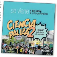  ??  ?? ACCIONES. Esta es la segunda edición de esta actividad que busca concientiz­ar sobre el recorte del presupuest­o destinado a la investigac­ión.