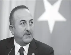  ?? ANKARA
-REUTERS ?? Turkish Foreign Minister Mevlut Cavusoglu speaks during a news conference.
