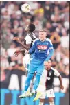  ??  ?? Juventus’ Blaise Matuidi (left), and Napoli’s Jos Callejon vie for the ball during the Italian Serie A soccer match between Juventus and Napoli at the Allianz Stadium in Turin, Italy on Aug 31, 2019. (AP)