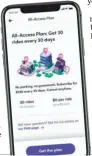  ?? LYFT ?? Lyft’s new All-Access subscripti­on plan.