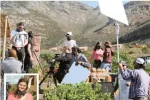  ?? Agency (ANA) | TRACEY ADAMS African News ?? BONNIE Rodini, inset and above, directs the film Rocklands Farm in Simonstown.
Good Life
at