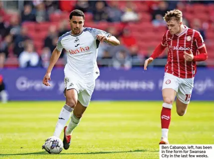  ?? ?? Ben Cabango, left, has been in fine form for Swansea City in the last few weeks.