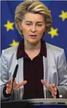  ??  ?? European Commission President Ursula von der Leyen