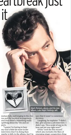  ??  ?? Mark Ronson, above, and his new album, Late Night Feelings, left