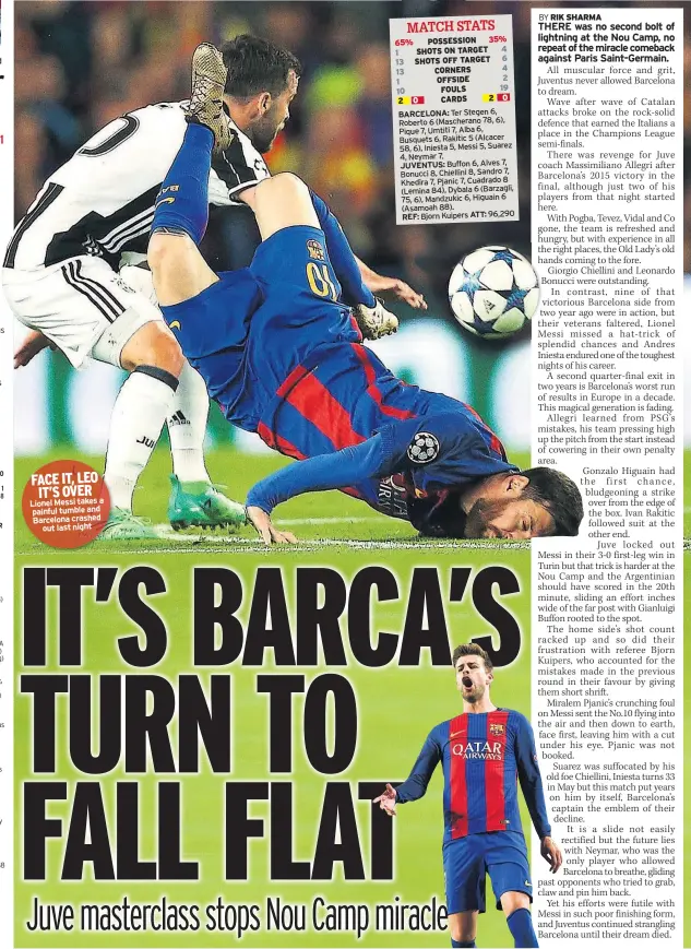  ??  ?? Falcao soars after scoring the Monaco second FACE IT, LEO IT’S OVER Lionel Messi takes a painful tumble and Barcelona crashed out last night